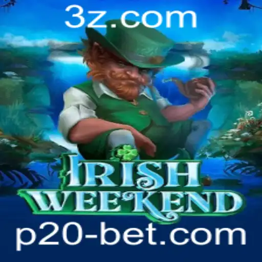 Explorando o Empolgante Mundo do IrishWeekend com a Palavra-Chave p20 bet